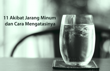 Akibat Jarang Minum